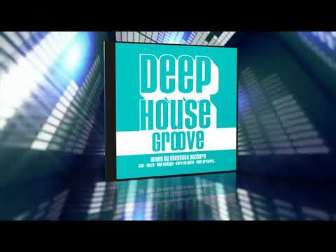 Deep House Groove (MiniMix)