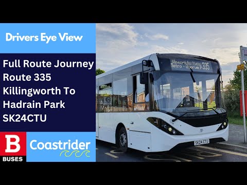 DEV: Full Route Journey | Nexus Bus Coastrider Route 335 - Killingworth To Hadrain Park | SK24CTU