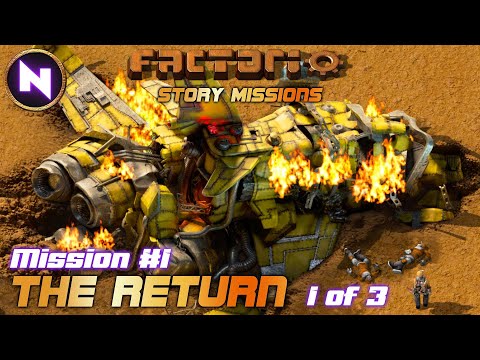 RETURN TO FACTORIO; A CAMPAIGN | Mission 1: The Return (1 of 3) | Factorio Campaign Story Missions