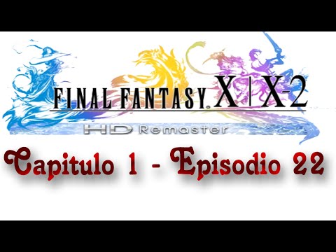 Guia Final fantasy X-2 HD Remaster (al 100%) Capitulo 22 - Isla kilika (FIN EPISODIO 1)