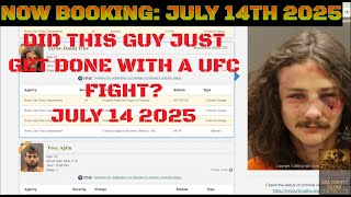 Ada County Idaho Arrests July 14 2025 / I wonder what the other guy looks like...