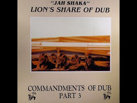 Jah Shaka - Commandments Of Dub 3 - Lion's Share of Dub (SHAKA847 LP) 1984