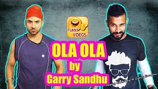OLA OLA by Garry Sandhu | Punjabi funny vines | Piddi | Aman Aujla