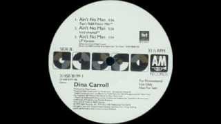 Dina Carroll - Ain't No Man (Tee's R&B Flavor Mix)