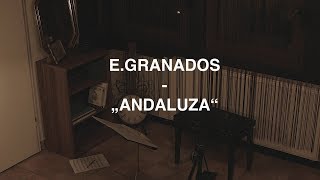 Enrique Granados (1867-1916) Danza española, op.37, nr.5, Andaluza