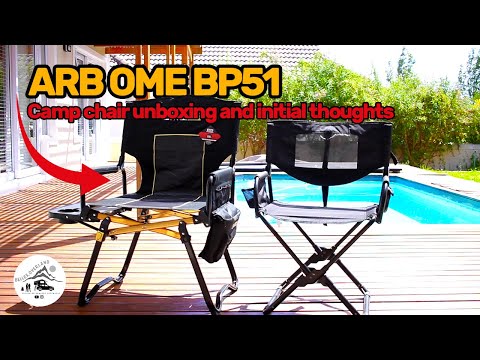ARB OME BP51 camp chair unboxing and initial thoughts