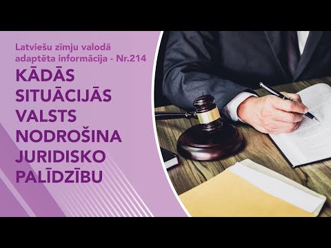 Video ziņas Nr. 214 “Kādās situācijās valsts nodrošina juridisko palīdzību”