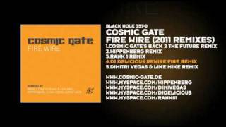 Cosmic Gate - Fire Wire (DJ Delicious ReWire Fire Remix)
