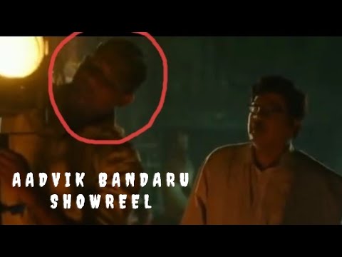 Aadvik Bandaru  Aadvik Bandaru Show reel