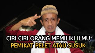 Download lagu CIRI CIRI ORANG MEMILIKI ILMU PEMIKAT PELET ATAU SUSUK mp3