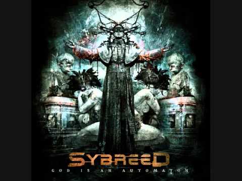 Sybreed - God Is An Automaton (Full Album)