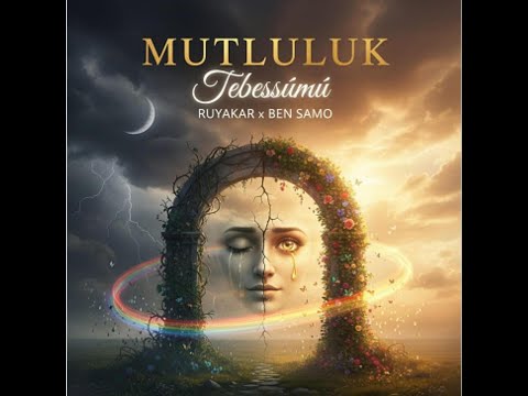 Ruyakar - Mutluluk Tebessümü 2025 ( Ft. @bennsamo  )