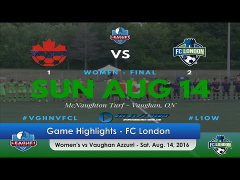 Highlights: Vaughan Azzurri v FC London (Women) 08/14/16