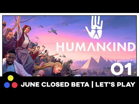Humankind - Civilization-Like 4x Game | June Closed Beta - Let's Play | #1 (Bumping the Difficulty)
