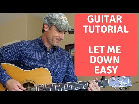 Let Me Down Easy - Billy Currington