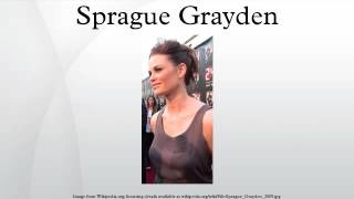 Sprague grayden sexy