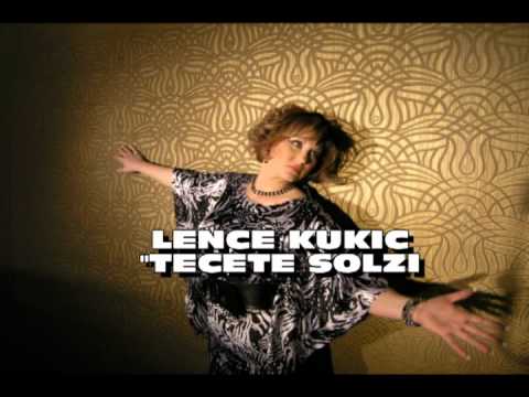 Lence Kukic- Tecete solzi.avi
