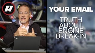 On Cars - Your Email: Why new car break-in is still a must