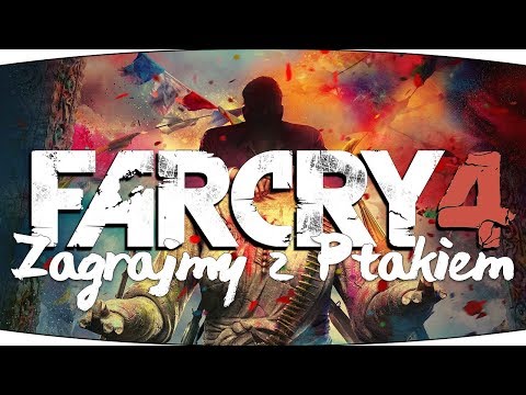 #20 Zagrajmy w FAR CRY 4 - MISJA ZŁOTEGO SZLAKU [Lets play PL Ptak Online]