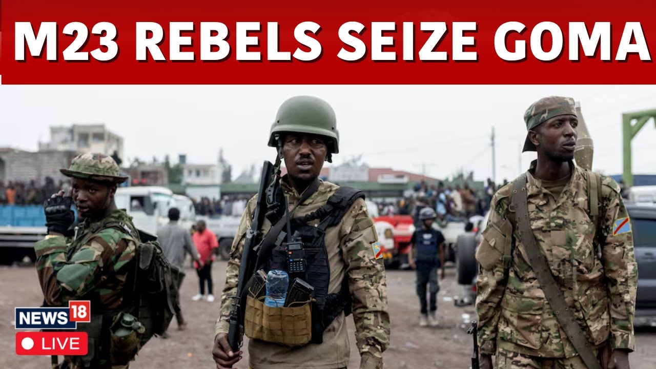 LIVE: Congo's M23 Rebels Seize Goma | War For Minerals | Goma's Situation Turns Chaotic | N18G