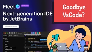 The Best IDE for Programmers Ever Built? Meet Fleet by JetBrains