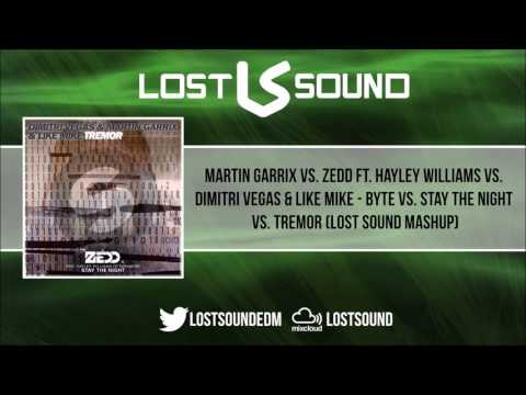 Martin Garrix vs. Zedd vs. DVLM - Byte vs. Stay The Night vs. Tremor (Lost Sound Mashup)