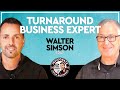 E047 Company Turnaround Expert CEO Business Coach Profit Driven Results Walter Simson