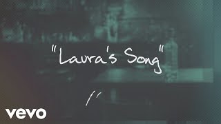 Laura's Song Music Video