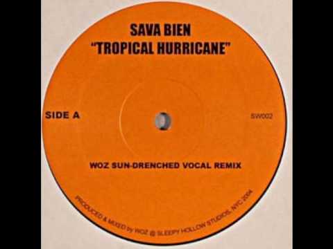 Sava Bien - Tropical Hurricane (Scott Wozniak Sun Drenched Vocal Remix)