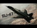 Су 47 Беркут C 37 Su 47 Firkin S 37