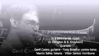 In a sentimental mood  - Genil Castro, Tony Botelho, Marcio Bahia e Vittor Santos