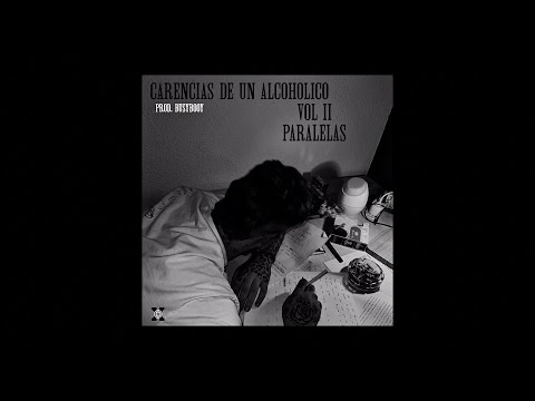 D0BLE0 - Paralelas (Carencias de un alcoholico Vol lI) Prod By BusyBooy