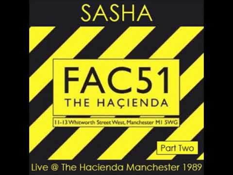Sasha Live @ The Hacienda Manchester 1989 Part Two