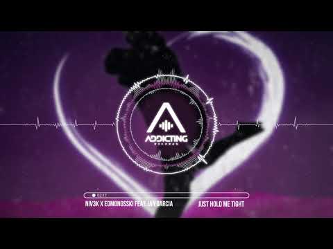 NIV3K X Edmondsski feat Ian Garcia - Just Hold Me Tight