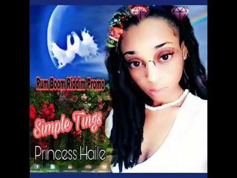 Princess Haile - Simple Tings (Rum_Boom_Riddim_Promo)