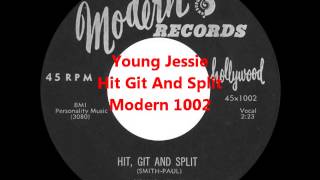 Young Jessie -  Hit, Git And Split