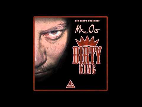 Mr. Og - I'm Dirty (Feat. P.Kappa) [Prod. L. O. L.]