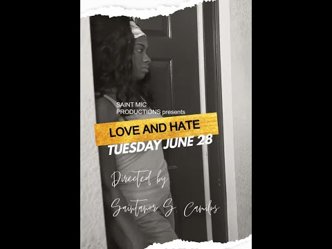 LOVE and HATE Official Trailer 4K- MARIE-CARMELLE TCHOLO MEDA SAINTANOR CAMILUS