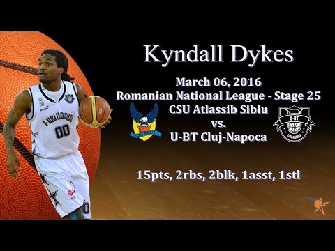 Kyndall Dykes vs. CSU Sibiu - Mar 06, 2016