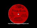 Ninja Crew MC Gregory D MC Sporty T We Destroy Vocal