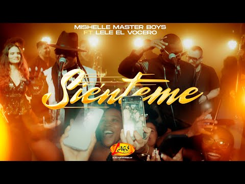 Mishelle Master Boys Ft Lele El Vocero  - Siénteme (Video Oficial)