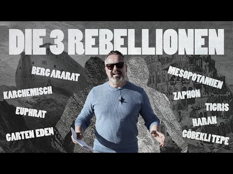 Die Drei Rebellionen // Vor Ort in die östliche Türkei (Eden, Ararat, Mesopotamien, Euphrat, Haran)