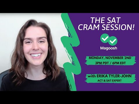 The SAT Test Cram Session - Monday, November 2nd - 3pm PST/6pm EST