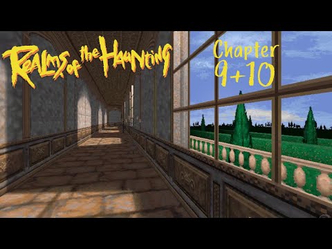 Realms of the Haunting Chapter IX + X