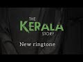 the New Kerala story ringtone and WBJ1219