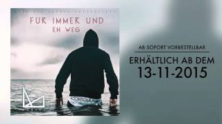 Montez - "Für immer und eh weg" Snippet