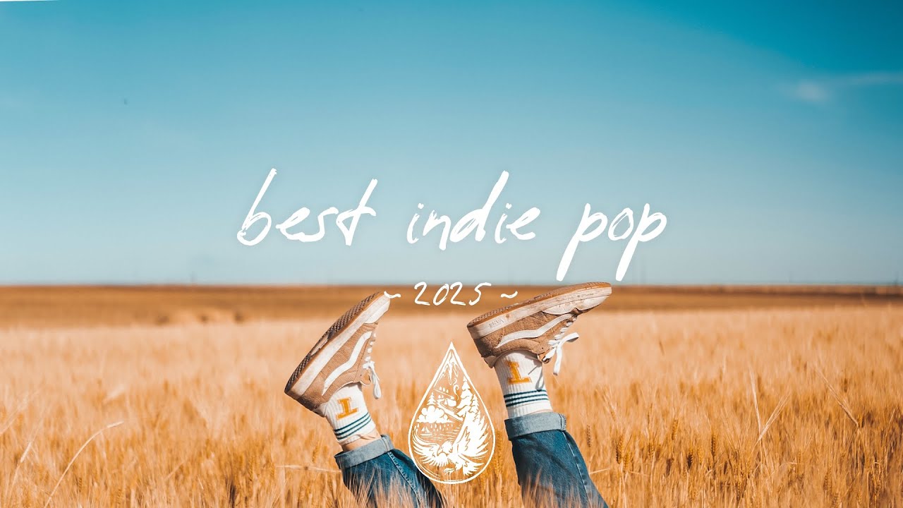 Best Indie Pop of 2025 🙌 (An alexrainbirdMusic Playlist)