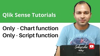 Qlik Sense Tutorial | Qlik Sense Script and Chart Function - Only Function