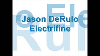 Jason DeRulo - Electrifine [NEW SONG] (2008)