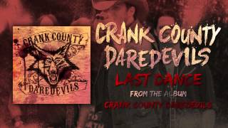 Crank County Daredevils - Last Dance (Official Track)